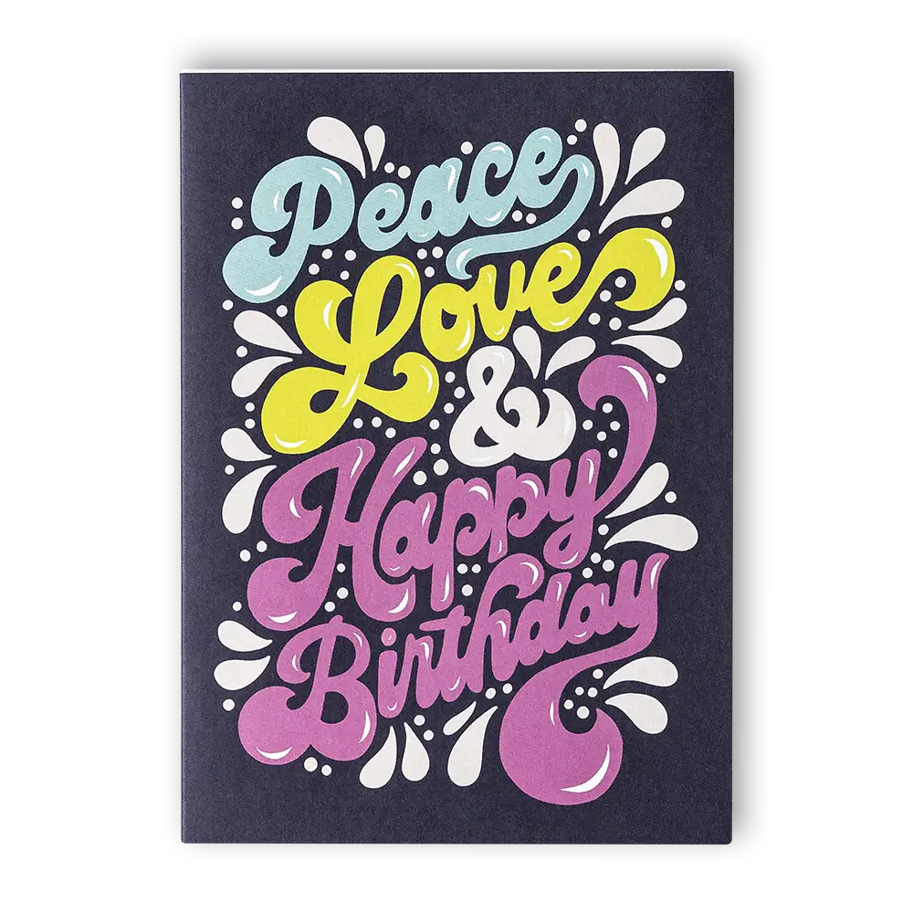 Greeting Card by Chelsea Zo Art, Peace Love & Happy Birthday